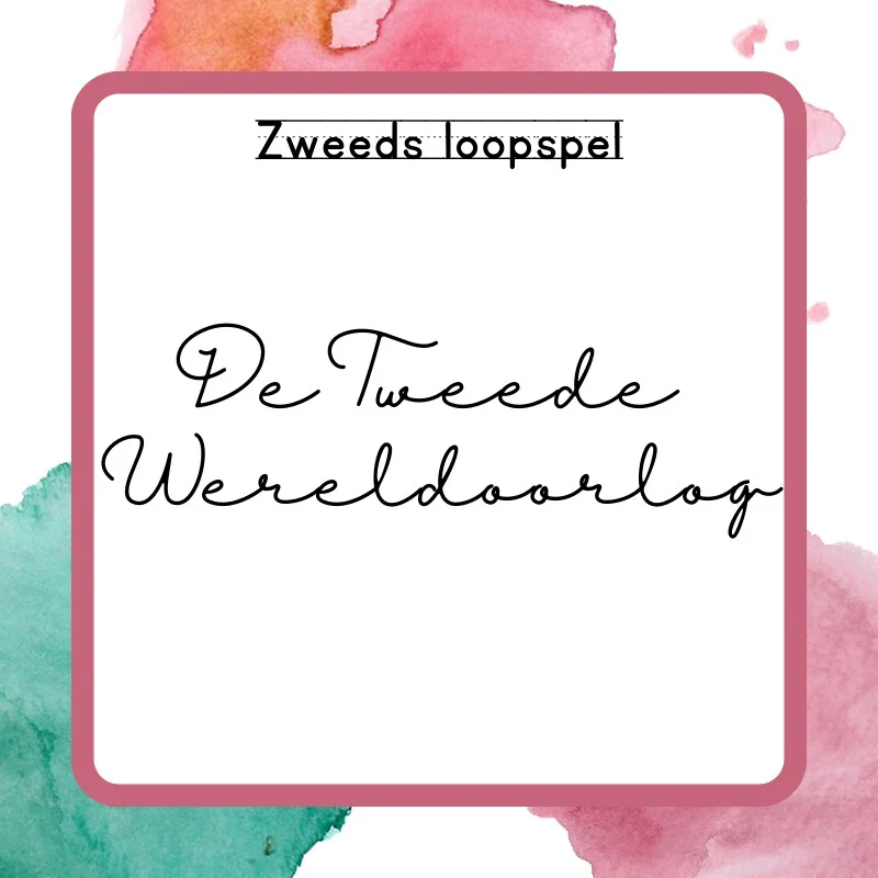 Zweeds loopspel De Tweede Wereldoorlog